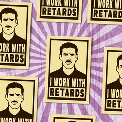 I Work With Retards Funny Vinyl Sticker: HR Workplace Humor Decal: Coworker Gift