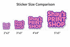 Custom Die Cut Stickers | Glossy Vinyl | Any Logo | 2”-5” (10, 25, 50pcs)