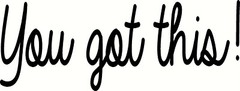 You Got This! Motivational Vinyl Wall Decal by Scripture Wall Art