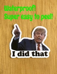 Trump I DID THAT Stickers Decals Car Gas Pump Stickers Station 2″ Stickers