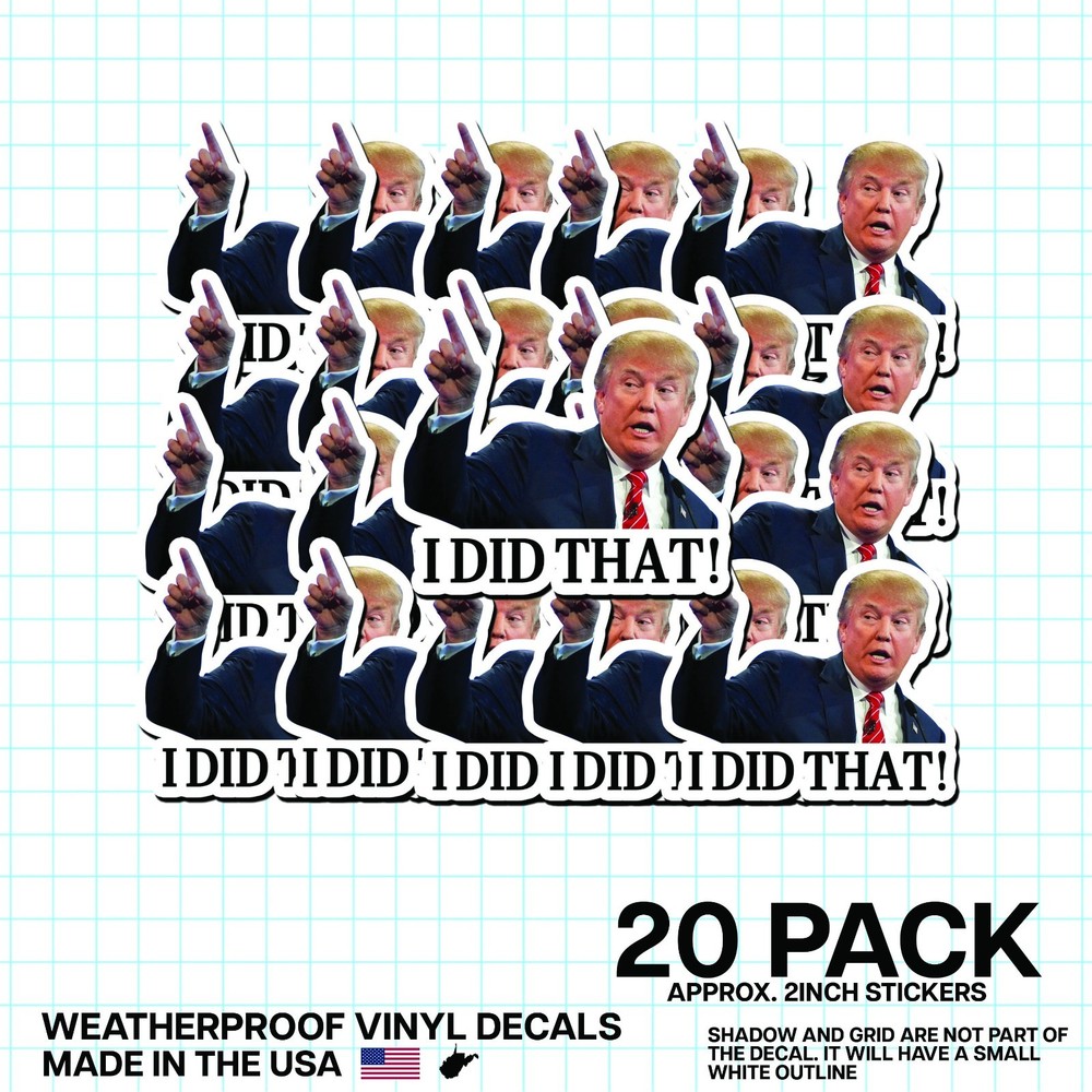Trump “I DID THAT!” Stickers – 20pc – Decals Car Gas Pump Station 2″