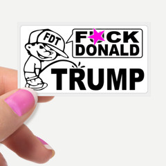 “FK DONALD TRUMP” Piss on Trump FDT Sarcastic Funny Political Bulk Sticker Packs