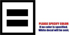 Equality Symbol #2 Vinyl Decal Sticker Car Truck window Bumper Various Sizes