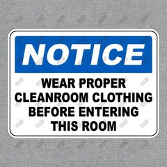 NOTICE Safety Sign Wear Proper Cleanroom Clothing Before Entering #175917