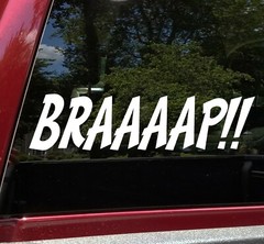Braaaap Vinyl Decal Motorcycle Snowmobile Dirt Bike Engine Quad Die Cut Sticker