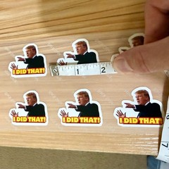 50 pack Donald Trump “I DID THAT!” Stickers 2″ Waterproof Vinyl Gas Pump Decals