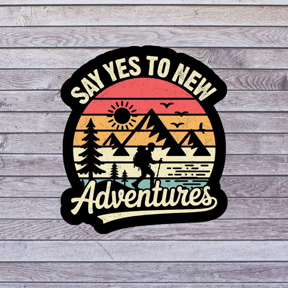 Adventure sticker vinyl decal say yes to new adventures hiker mountains sunset
