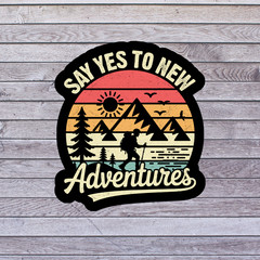 Adventure sticker vinyl decal say yes to new adventures hiker mountains sunset