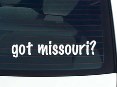 got missouri? CAR DECAL BUMPER STICKER VINYL FUNNY JOKE WINDOW