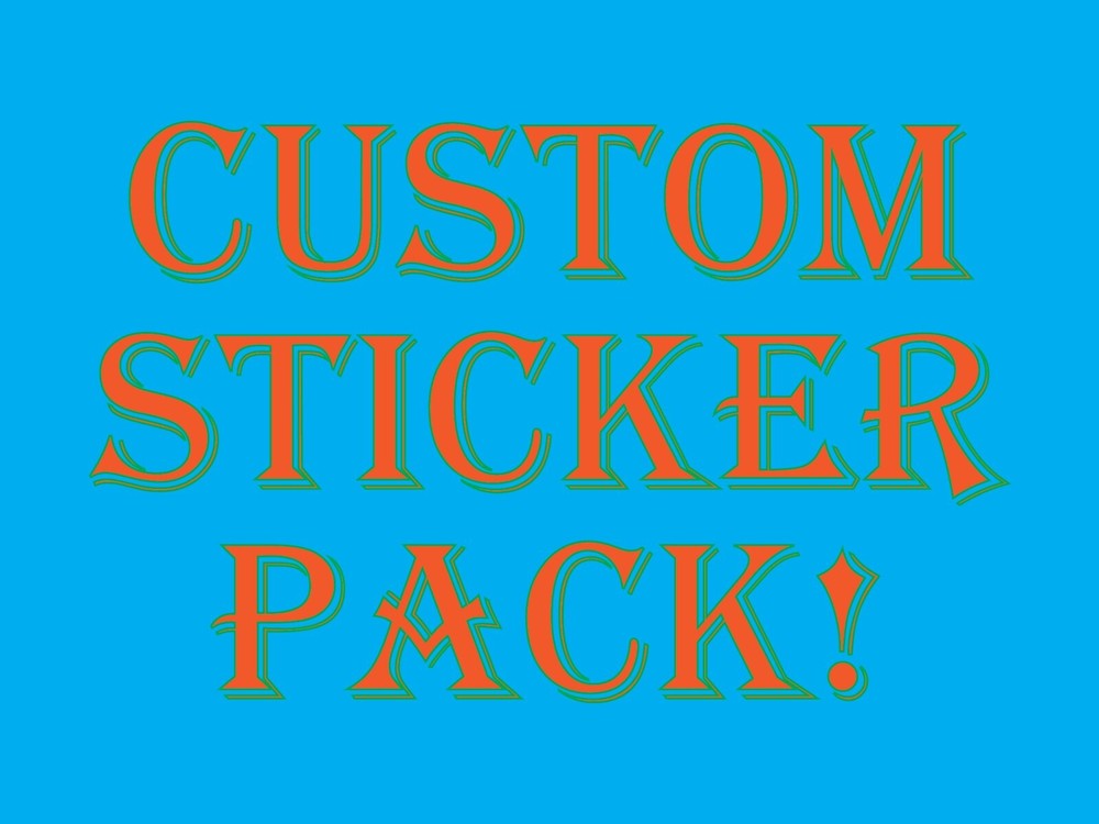 CUSTOM STICKER PACK! BUILD YOUR OWN! (10) PLEASE READ DESCRIPTION! 🤘😃