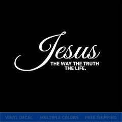 Jesus The Way The Truth The Life – Elegant Script Vinyl Decal | Christian Quote