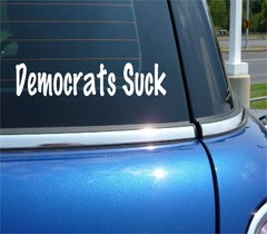 DEMOCRATS SUCK POLITICS VOTE ELECTION FUNNY DECAL STICKER ART CAR WALL