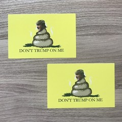 Don’t Trump On Me Donald Trump 4″ Wide Vinyl Sticker – BOGO