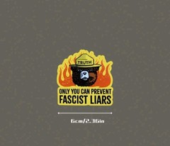 Only You Can Prevent Fascist Liars Bear Sticker 3x3in Free Shipping