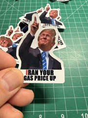Trump “IRAN YOUR GAS PRICE UP” Stickers -10pc- Decals Car Gas Station Pump