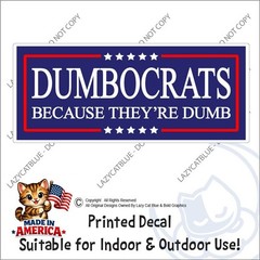 Dumbocrats Decal Sticker President Trump Nickname Liberals MAGA Funny Political