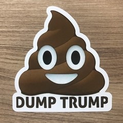 Dump Trump Poop Donald Trump 4″ Tall Vinyl Sticker – BOGO