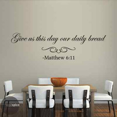 Matthew 6:11 Give Us This Day Our Daily Bread Vinyl Wall Decal Sticker