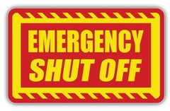 Emergency shut off sticker business industrial water safety caution 3M vinyl