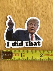 Trump I DID THAT Stickers Decals Car Gas Pump Stickers Station 2″ Stickers