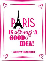 Paris is always a good idea wall sticker decal mural art kids teenagers nursery