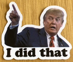 Trump I DID THAT Stickers Decals Car Gas Pump Stickers Station 2″ Stickers