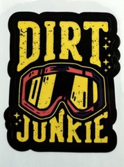 DIRT JUNKIE ~ GOGGLES READY – Small Vinyl Sticker – (2in x 1.5in)