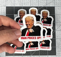 Trump “Iran Prices Up!” Sticker 20 Pack Funny Political Gas Meme Decal 2″