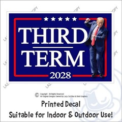 Third Term Trump 2028 Decal Sticker Political MAGA Dance Vance USA America Great
